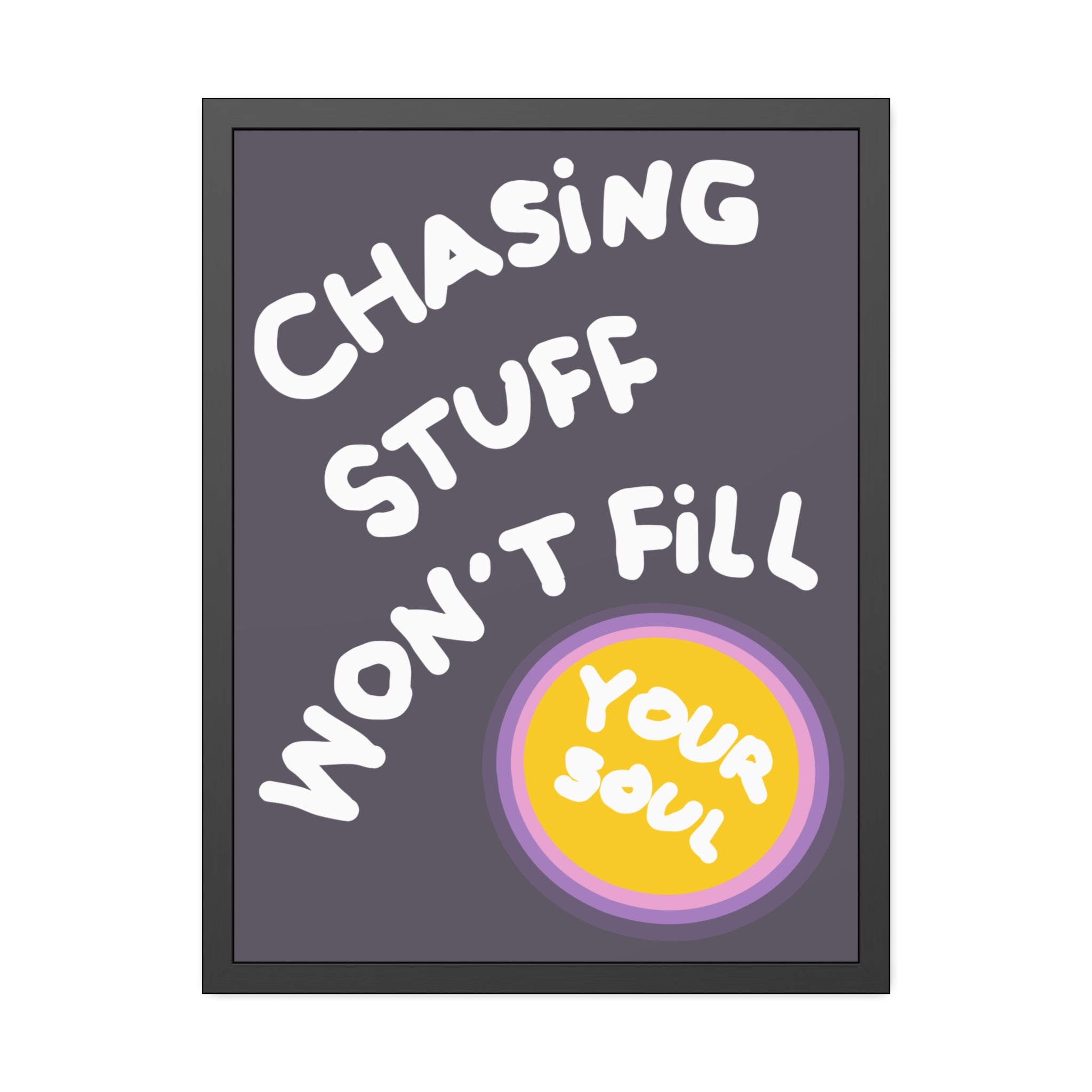 Soulful Framed Poster