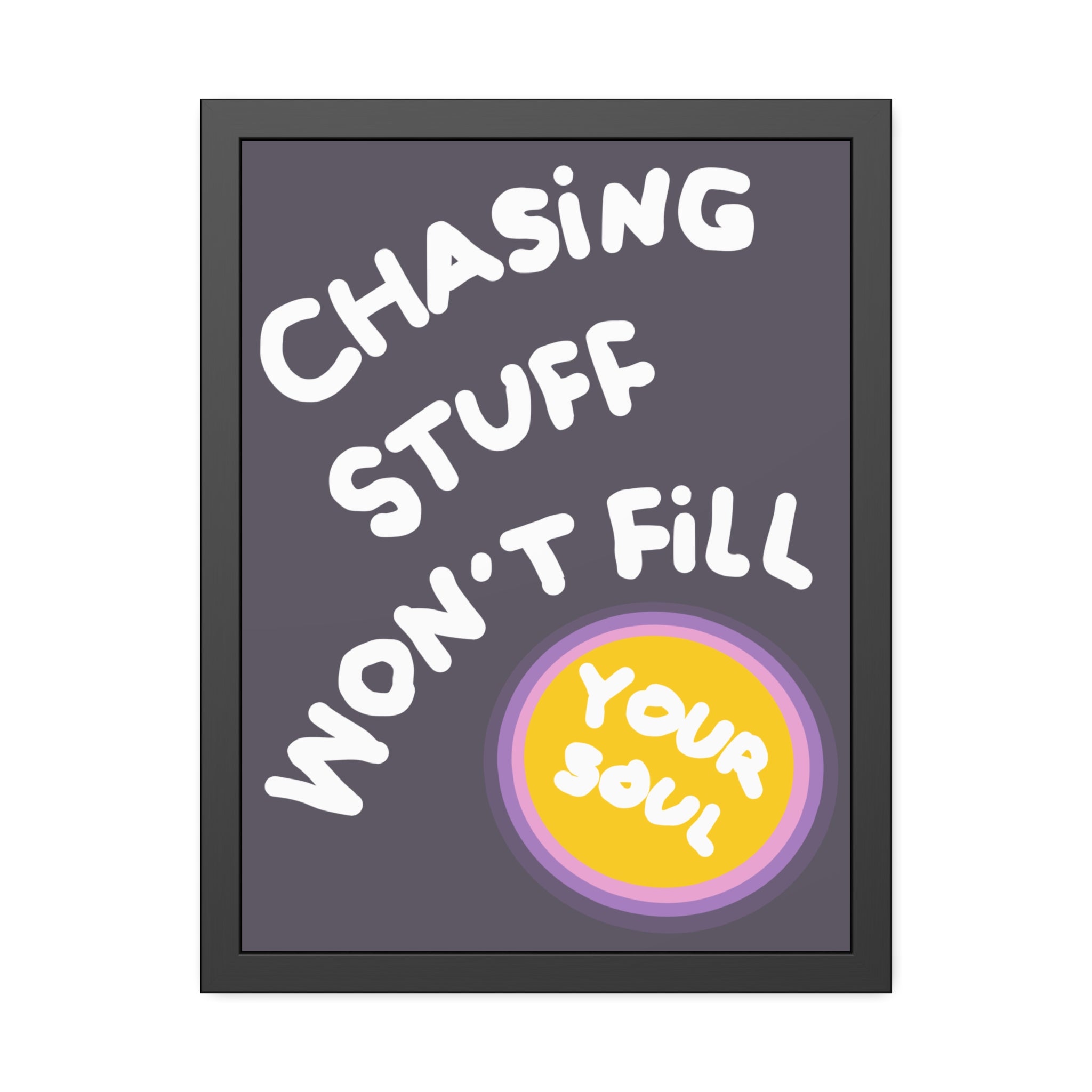 Soulful Framed Poster